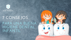 consejos para higiene dental infantil