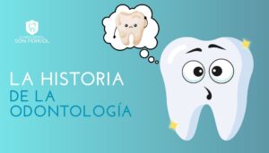 historia de la odontología